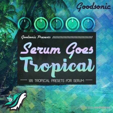 Goodsonic Serum Goes Tropical