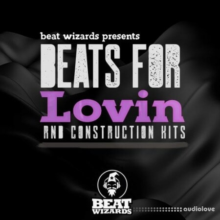 Beat Wizards Beats For Lovin [WAV]