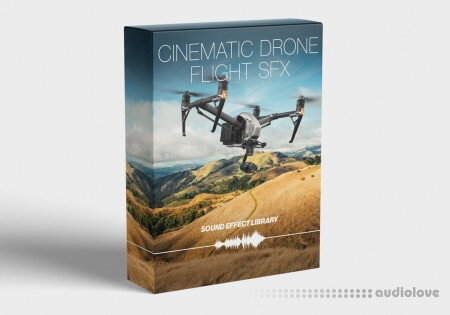 FCPX Full Access Cinematic Drone Flight SFX Library [AiFF]