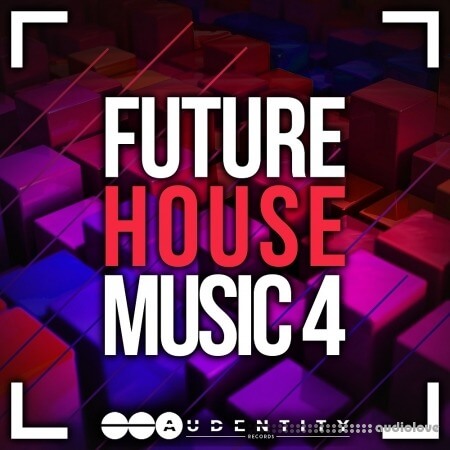 Audentity Records Future House Music 4 [WAV, MiDi, Synth Presets]