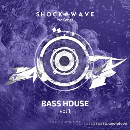 Shockwave Pro Series Bass House Vol.1