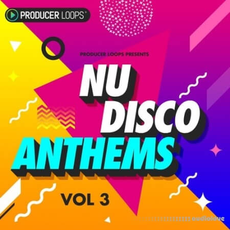 Producer Loops Nu-Disco Anthems Vol.3 [MULTiFORMAT]