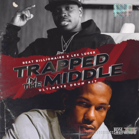Lex Luger x Beat Billionaire Trapped In The Middle [WAV, FST]