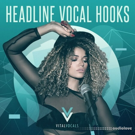 Vital Vocals Headline Vocal Hooks