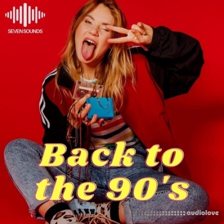 Seven Sounds Back To The 90s [WAV, MiDi, Synth Presets]