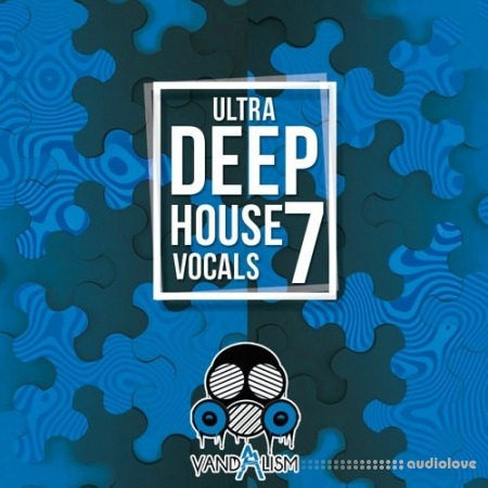 Vandalism Ultra Deep House Vocals 7 [WAV]