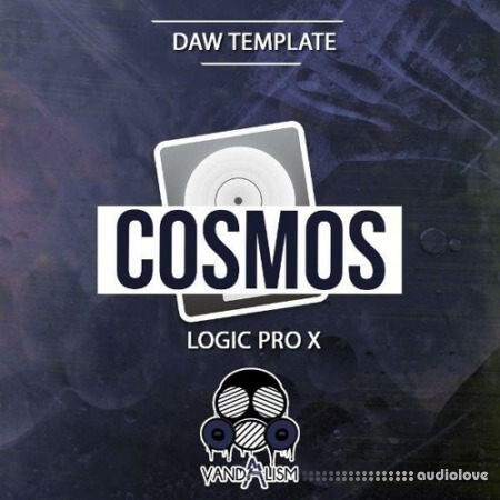 Vandalism Logic Pro X: Cosmos [DAW Templates]