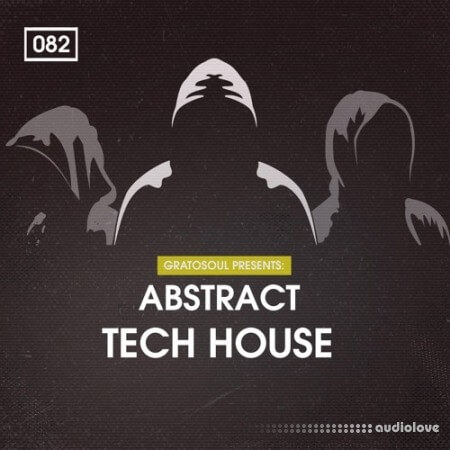 Bingoshakerz Gratosoul Presents Abstract Tech House [WAV, REX]