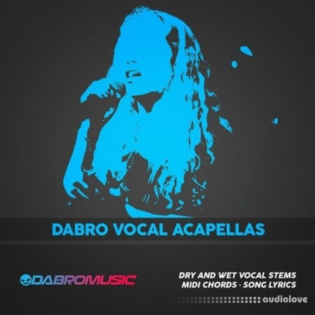 DABRO Music Dabro Vocal Acapellas [WAV, MiDi]