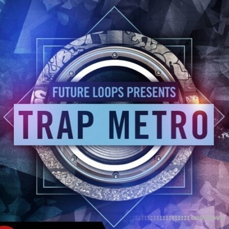 Future Loops Trap Metro