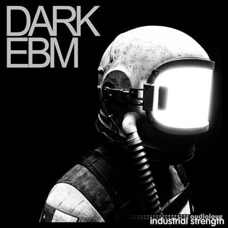 Industrial Strength Dark EBM [WAV, MiDi, Synth Presets]
