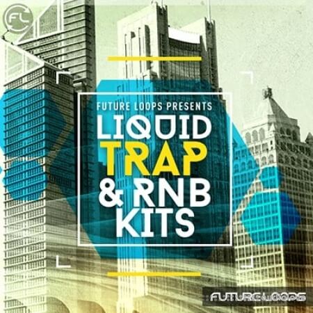 Future Loops Liquid Trap and RNB Kits [WAV]