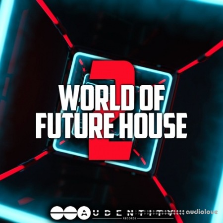 Audentity Records World Of Future House 2 [WAV, MiDi, Synth Presets]