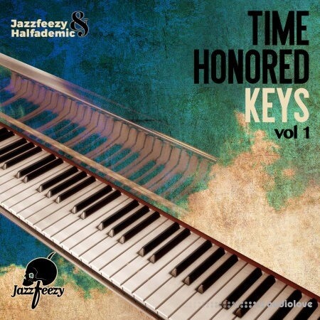Jazzfeezy x Halfademic Present Time-Honored Keys Vol.1 [WAV]
