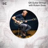 Sonic Collective 126 Guitar Strings with Rotem Sivan [WAV, MiDi]