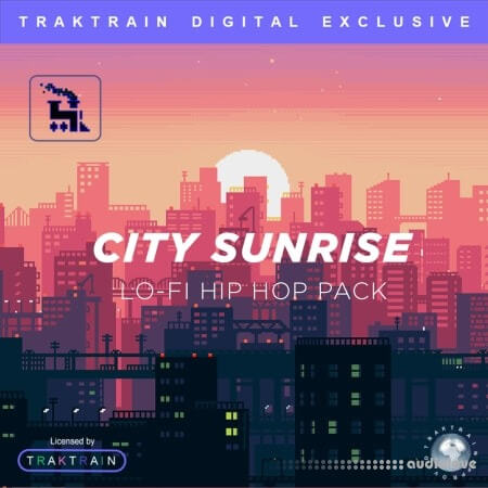 TrakTrain City Sunrise Lo-Fi Hip Hop Pack [WAV]