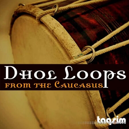 TAQS.IM Dhol Loops From the Caucasus