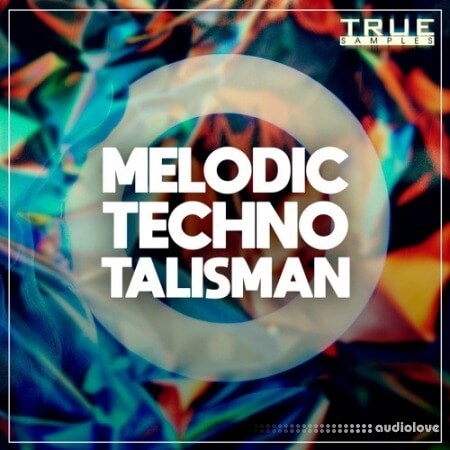True Samples Melodic Techno Talisman