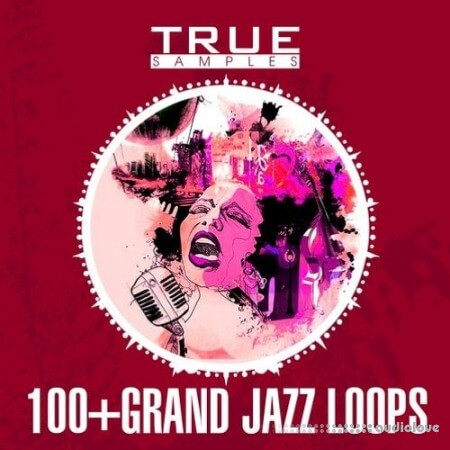 True Samples 100 Grand Jazz Loops [WAV, MiDi]