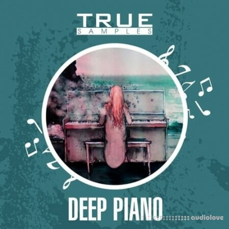 True Samples Deep Piano [WAV, MiDi]