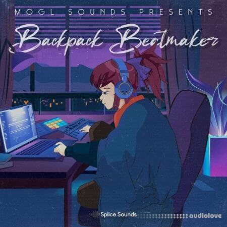 Splice Sounds MOGL Sounds: Backpack Beatmaker [WAV]