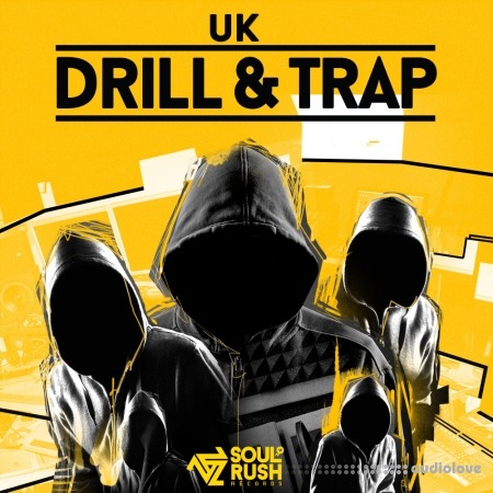 Soul Rush Records UK Drill And Trap [WAV]