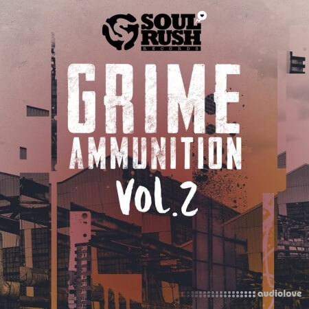 Soul Rush Records Grime Ammunition Vol Two [WAV]