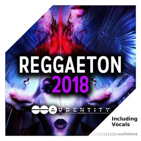 Audentity Records Reggaeton 2018 [WAV, MiDi]