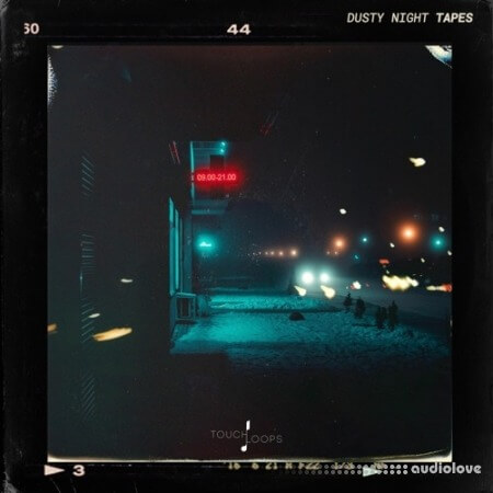 Touch Loops Dusty Night Tapes