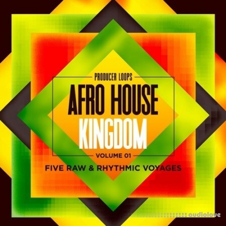 Producer Loops Afro House Kingdom Volume 1