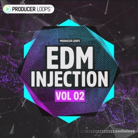 Producer Loops EDM Injection Volume 2 [WAV, MiDi]