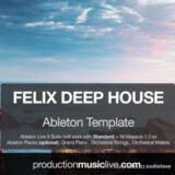 Production Music Live Felix Deep House Ableton Template [DAW Templates]