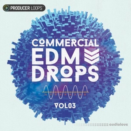 Producer Loops Commercial EDM Drops Vol.3