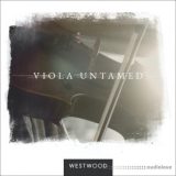 Westwood Instruments VIOLA UNTAMED v1.0 [KONTAKT]