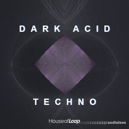 House Of Loop Dark Acid Techno