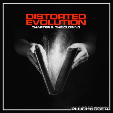 Plughugger Distorted Evolution 6 The Closing [Synth Presets]