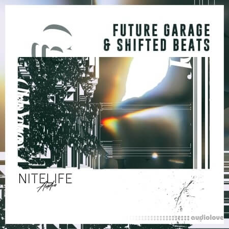 NITELIFE Audio Future Garage and Shifted Beats