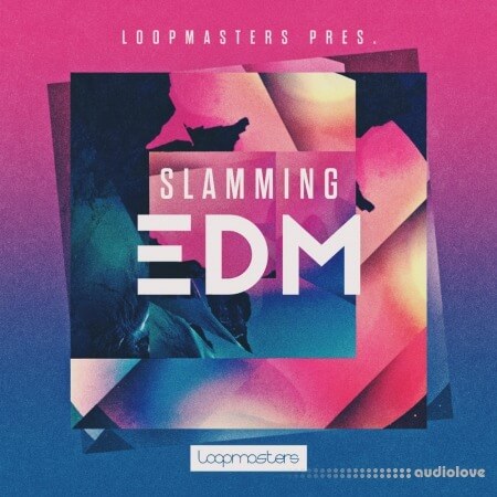 Loopmasters Slamming EDM [MULTiFORMAT]