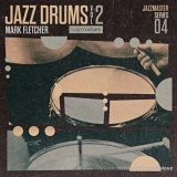 Loopmasters Jazz Drums Volume 2 Mark Fletcher [MULTiFORMAT]