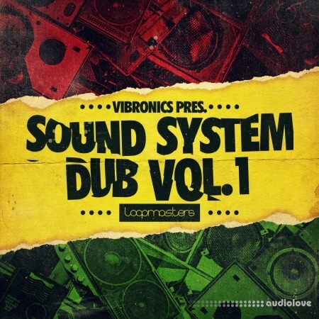 Loopmasters Vibronics Sound System Dub Volume 1 [MULTiFORMAT]