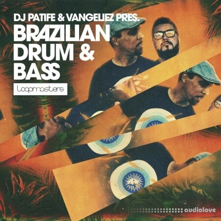 Loopmasters Dj Patife And Vangeliez Brazilian Drum And Bass