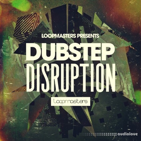 Loopmasters Dubstep Disruption [MULTiFORMAT]