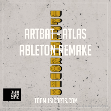 Top Music Arts ARTBAT Atlas Ableton Remake (TECHNO TEMPLATE) [DAW Templates]