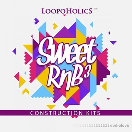 Loopoholics Sweet RnB 3 Construction Kits