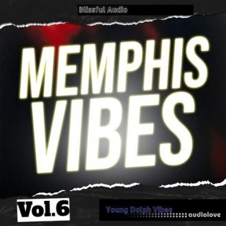Blissful Audio Memphis Vibes Vol.6 [WAV]