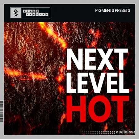 SparkPackers Next Level Hot [Synth Presets]