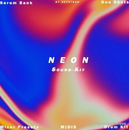 Heyethan Neon Sound Kit [WAV, MiDi, Synth Presets]