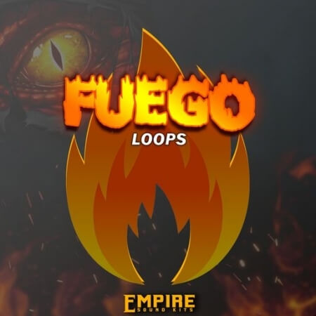 Empire SoundKits Fuego Loops [WAV]
