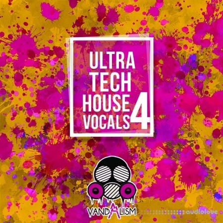 Vandalism Ultra Tech House Vocals 4 [WAV]