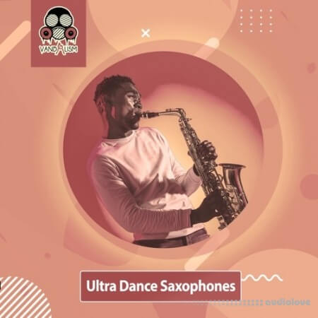 Vandalism Ultra Dance Saxophones [WAV]